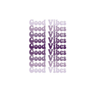 Good Vibes
